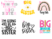 Load image into Gallery viewer, Big Sister DTF Transfer