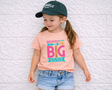 Load image into Gallery viewer, Promoted To Big Sister Shirt, Pregnancy Announcement Shirt, Big Sister T Shirt, Sibling Announcement, Sister Reveal Outfit, Toddler Tee