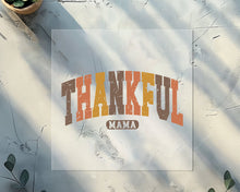 Load image into Gallery viewer, Thankful Mama Varsity Distressed DTF TRANSFER
