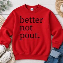 Load image into Gallery viewer, Better Not Pout Simple Christmas design on Red crewneck sweatshirt