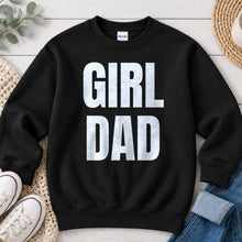 Load image into Gallery viewer, Girl Dad Mom & Family design on Black crewneck sweatshirt