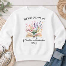Load image into Gallery viewer, Grandma The Best Chapter Yet Mom & Family design on White crewneck sweatshirt