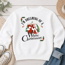Load image into Gallery viewer, I'm Dreaming Of A White Christmas Christmas design on White crewneck sweatshirt