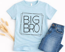 Load image into Gallery viewer, A light blue t-shirt with the text "BIG BRO" printed on it, along with a pair of blue jeans.