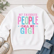 Load image into Gallery viewer, My Favorite People Call Me Gigi Mom & Family design on White crewneck sweatshirt