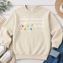Load image into Gallery viewer, Probably Just Gonna Jingle Some Of The Way Christmas design on Sand crewneck sweatshirt