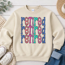 Load image into Gallery viewer, Retired Retired Retired Graphic design on Sand crewneck sweatshirt