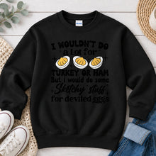 Load image into Gallery viewer, Sketchy Stuff For Deviled Eggs Thanksgiving design on Black crewneck sweatshirt