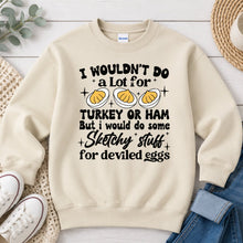 Load image into Gallery viewer, Sketchy Stuff For Deviled Eggs Thanksgiving design on Sand crewneck sweatshirt