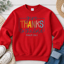 Load image into Gallery viewer, Give Thanks To The Lord Psalm Thanksgiving design on Red crewneck sweatshirt