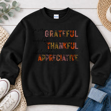 Load image into Gallery viewer, Grateful Thankful Appreciative Thanksgiving design on Black crewneck sweatshirt