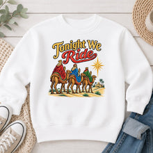 Load image into Gallery viewer, Tonight We Ride Journey to Bethlehem Faith design on White crewneck sweatshirt