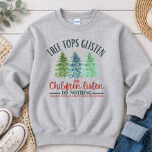 Load image into Gallery viewer, Tree Tops Glisten And Children Listen Christmas design on Ash Grey crewneck sweatshirt