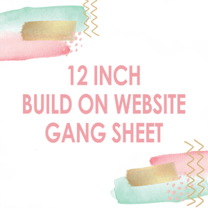 12" GANG SHEET BUILDER ON SITE