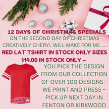 Load image into Gallery viewer, 12 Days of Christmas - Day 2 - RED LAT TEE
