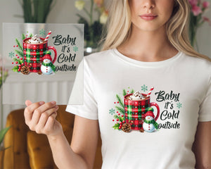 Baby Its Cold Outside Hot Cocoa DTF TRANSFER