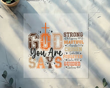 Load image into Gallery viewer, God Says You Are Fall DTF TRANSFER
