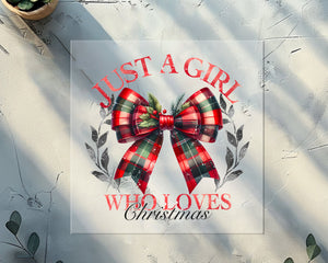 Just A Girl Who Loves Christmas - Plaid DTF TRANSFER