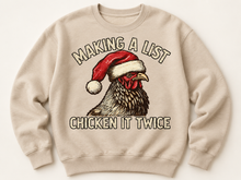 Load image into Gallery viewer, MAKING A LIST CHICKEN IT TWICE funny saying
