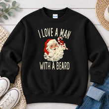 Load image into Gallery viewer, I Love A Man With A Beard Christmas design on Black crewneck sweatshirt
