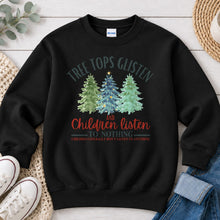 Load image into Gallery viewer, Tree Tops Glisten And Children Listen Christmas design on Black crewneck sweatshirt
